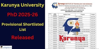 Karunya University PhD 2025-26 Provisional Shortlisted List Released at karunya.edu; Check List Here
